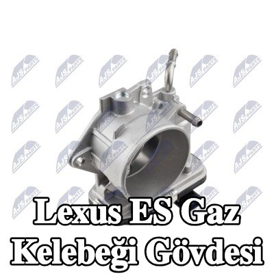 NTY Gaz kelebeği gövdesi — Lexus Es