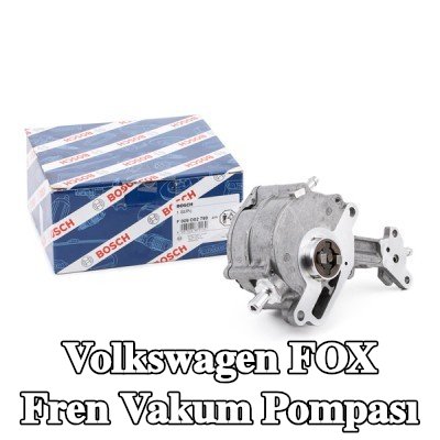 BOSCH Fren vakum pompası — 2005 Volkswagen Fox