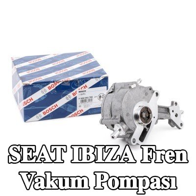 BOSCH Fren vakum pompası — 2002 SEAT Ibiza
