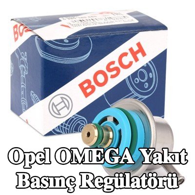 BOSCH Yakıt basınç regülatörü — Opel Omega