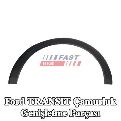 FAST Sağ arka çamurluk genişletme kiti — Ford Transit