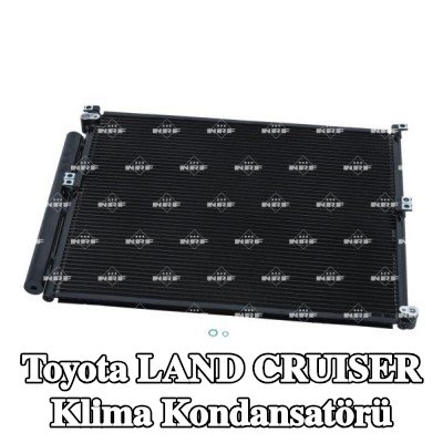 NRF Klima kondansatörü EASY FIT, kurutuculu, conta halkası ile, azot dolgulu — 2003 Toyota Land Cruiser