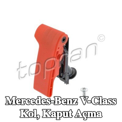 TOPRAN Kolu, sabitleme/montaj malzemeli kaput açma mekanizması — Mercedes-Benz V-Class