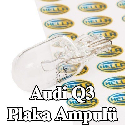 HELLA Plaka ampulü — Audi Q3