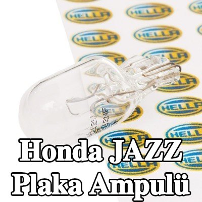 HELLA Plaka ampulü — Honda Jazz
