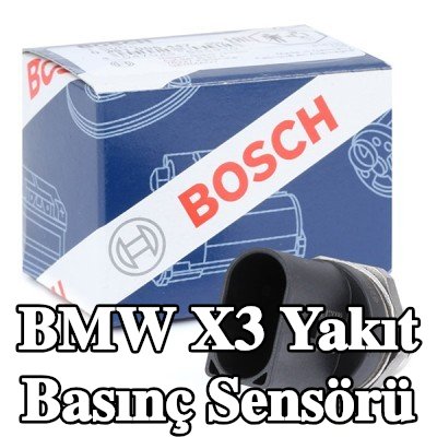 BOSCH Yakıt basınç sensörü Yüksek Basınç Tarafı — BMW X3
