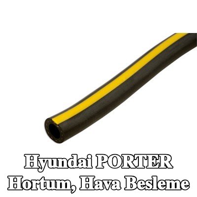 Connect Hortum, hava besleme — Hyundai Porter