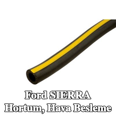 Connect Hortum, hava besleme — Ford Sierra