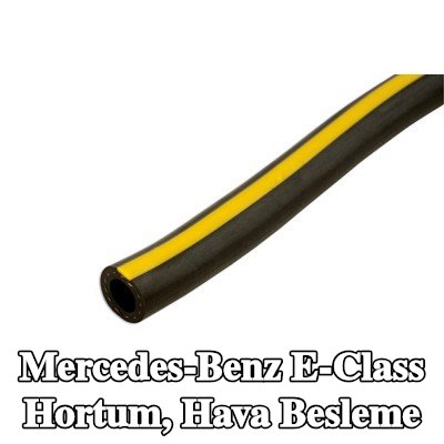 Connect Hortum, hava besleme — Mercedes-Benz E-Class