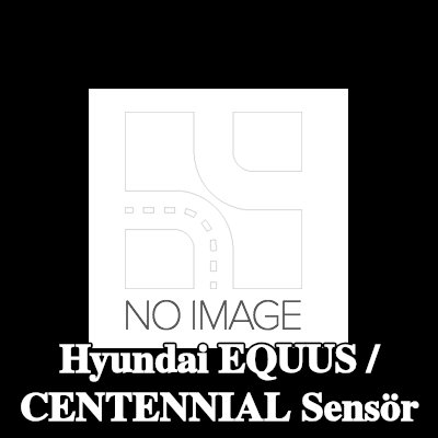 BOSCH Sensör — Hyundai Equus / Centennial