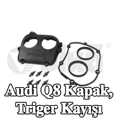 VIKA Kapak, triger kayışı — Audi Q8