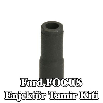ENGITECH Enjektör tamir kiti — Ford Focus