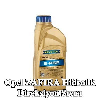 RAVENOL Hidrolik direksiyon sıvısı E-PSF — 2020 Opel Zafira