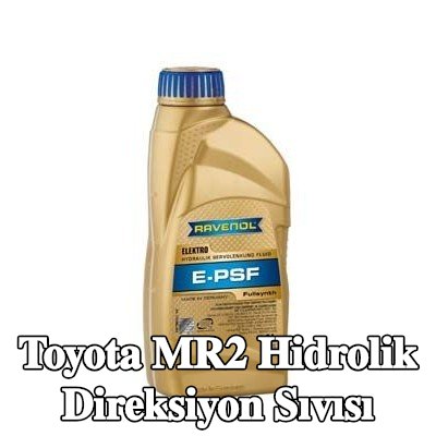 RAVENOL Hidrolik direksiyon sıvısı E-PSF — Toyota Mr2