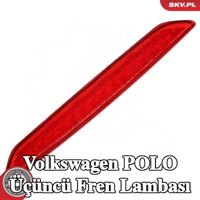 ESEN SKV Üçüncü fren lambası Merkez — 2002 Volkswagen Polo