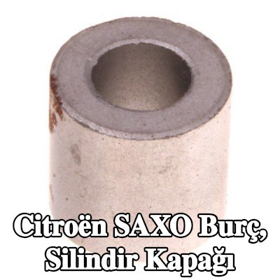 CITROEN/PEUGEOT Burç, silindir kapağı — Citroën Saxo