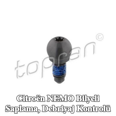 TOPRAN Bilyeli Saplama, debriyaj kontrolü — 2008 Citroën Nemo