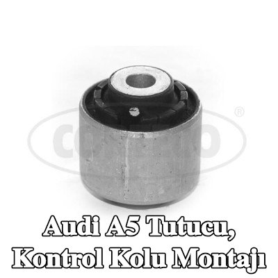 CORTECO Tutucu, kontrol kolu montajı — Audi A5
