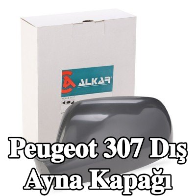 ALKAR Dış ayna kapağı — Peugeot 307
