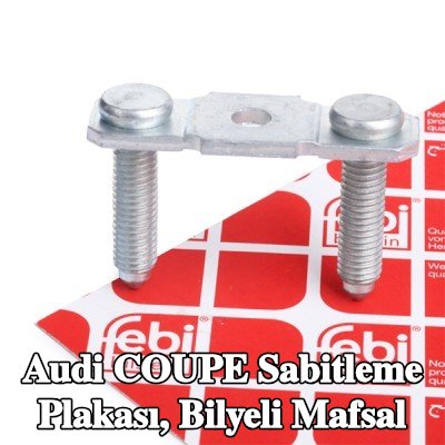 FEBI BILSTEIN Sabitleme Plakası, bilyeli mafsal — Audi Coupe