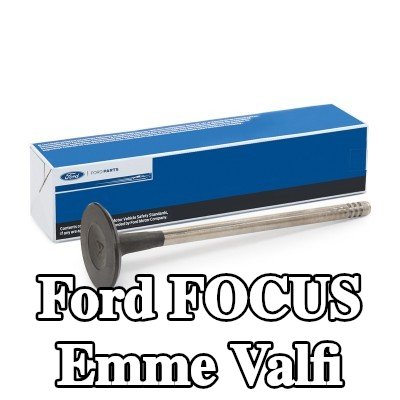 FORD Emme valfi Nitrürlenmiş valf gövdesi, Sertleştirilmiş valf sapı ucu — Ford Focus