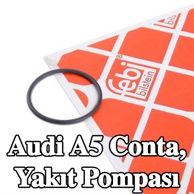 FEBI BILSTEIN Conta, yakıt pompası — Audi A5