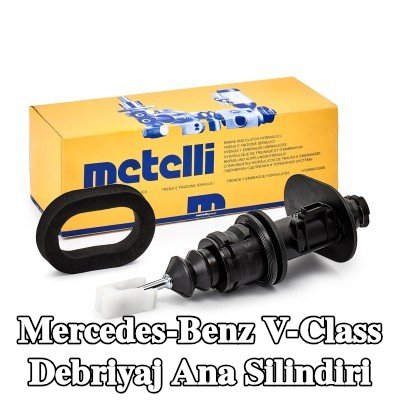 METELLI Debriyaj ana silindiri — Mercedes-Benz V-Class