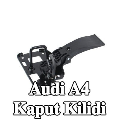 ABAKUS Kaput Kilidi Üst — 2012 Audi A4
