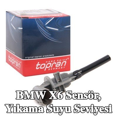 TOPRAN Sensör, yıkama suyu seviyesi — BMW X6