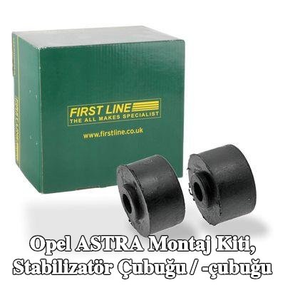 FIRST LINE Montaj Kiti, stabilizatör çubuğu / -çubuğu — Opel Astra