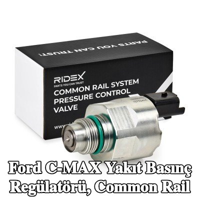RIDEX Yakıt basınç regülatörü, common rail — 2008 Ford C-max