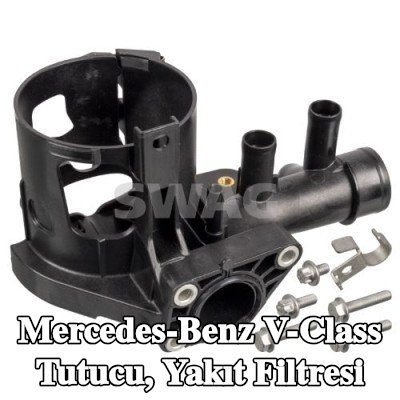 SWAG Tutucu, yakıt filtresi — Mercedes-Benz V-Class