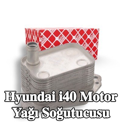 FEBI BILSTEIN Motor yağı soğutucusu — Hyundai i40