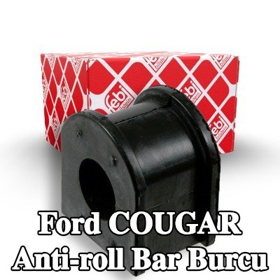FEBI BILSTEIN Ön aks stabilizatör çubuğu burcu, 19mm — Ford Cougar