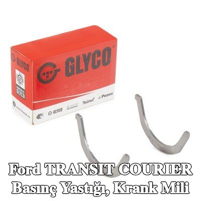 GLYCO Basınç Yastığı, krank mili — Ford Transit Courier