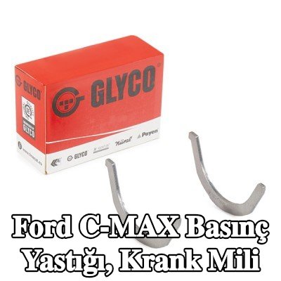 GLYCO Basınç Yastığı, krank mili — Ford C-max