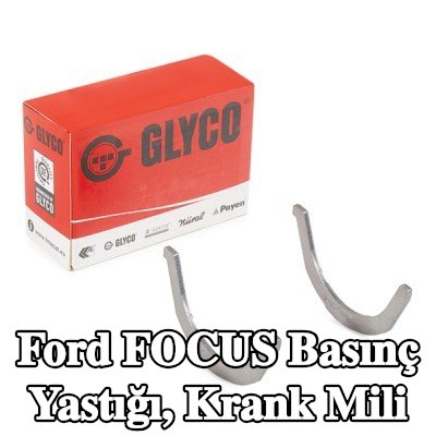 GLYCO Basınç Yastığı, krank mili — Ford Focus