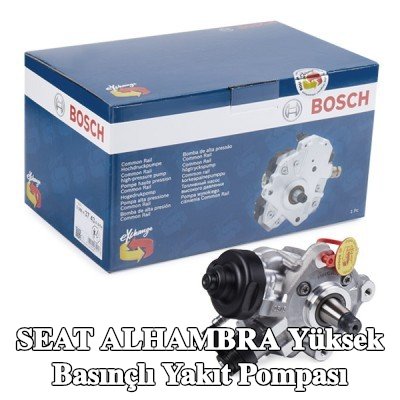 BOSCH Yüksek basınçlı yakıt pompası — 2010 SEAT Alhambra