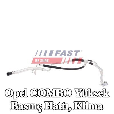FAST Yüksek Basınç Hattı, klima — Opel Combo