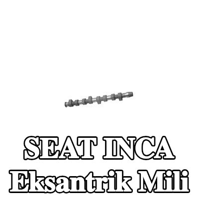 FEBI BILSTEIN Eksantrik Mili — SEAT Inca