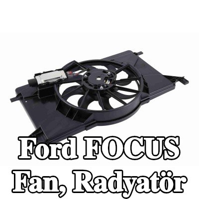 VEMO Fan, radyatör — 2016 Ford Focus