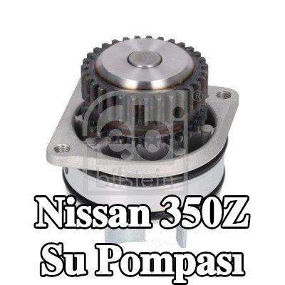 FEBI BILSTEIN Su pompası Diş Sayısı: 31, conta halkası ile — Nissan 350z