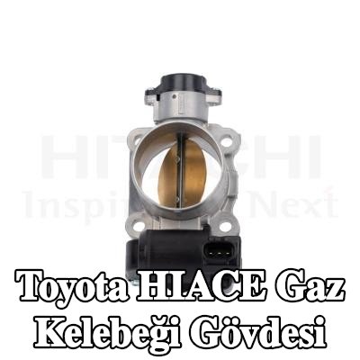 HITACHI Gaz kelebeği gövdesi — 2004 Toyota Hiace