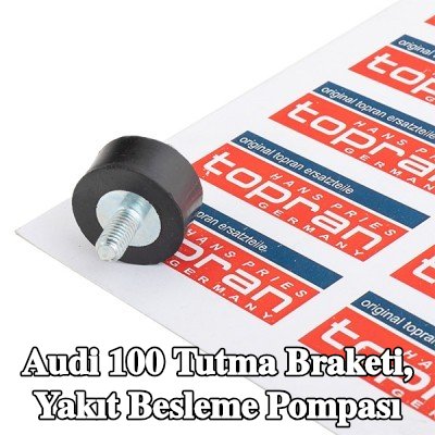 TOPRAN Tutma braketi, yakıt besleme pompası — Audi 100