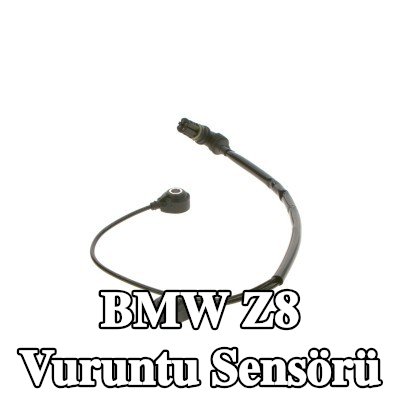 BOSCH Vuruntu Sensörü — BMW Z8