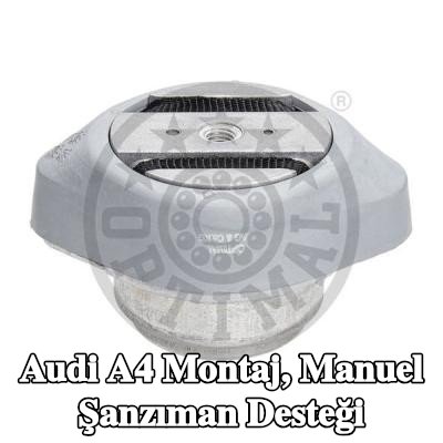 OPTIMAL Montaj, manuel şanzıman desteği — Audi A4