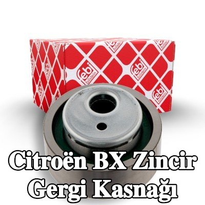 FEBI BILSTEIN Zincir gergi kasnağı — Citroën Bx