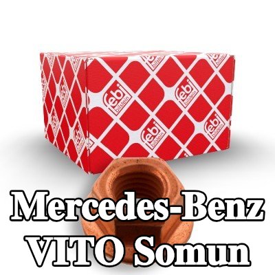 FEBI BILSTEIN Somun — Mercedes-Benz Vito
