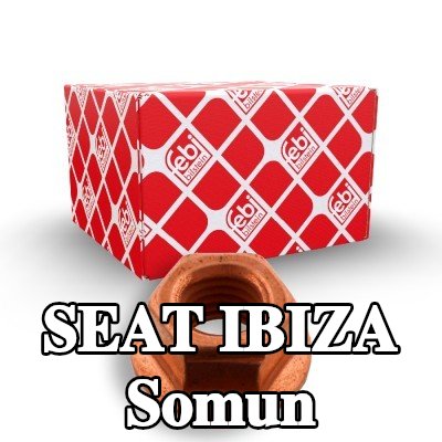 FEBI BILSTEIN Somun — 2012 SEAT Ibiza