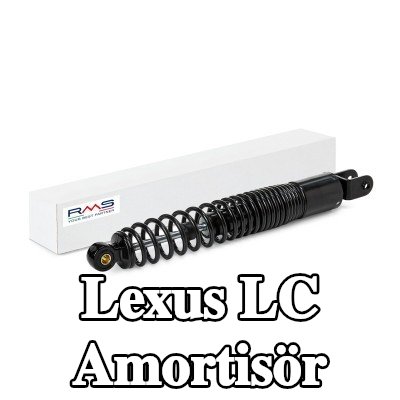RMS Amortisör Arka — Lexus Lc
